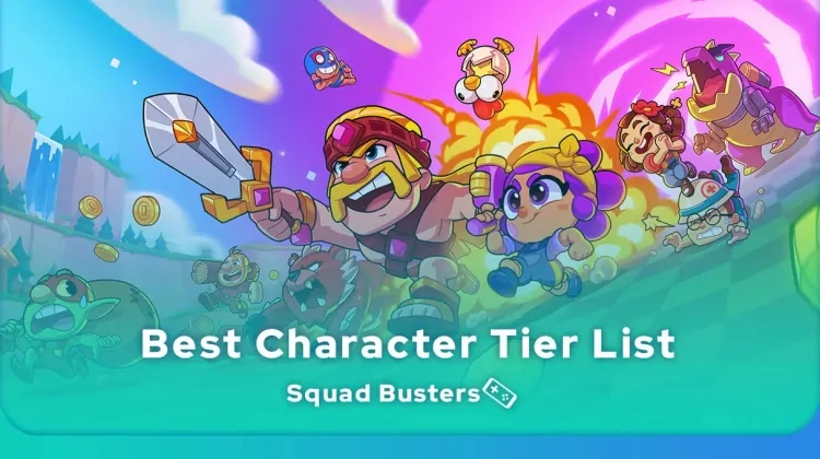 Squad Busters Tier List 2025: Best Characters & Squad Rankings
